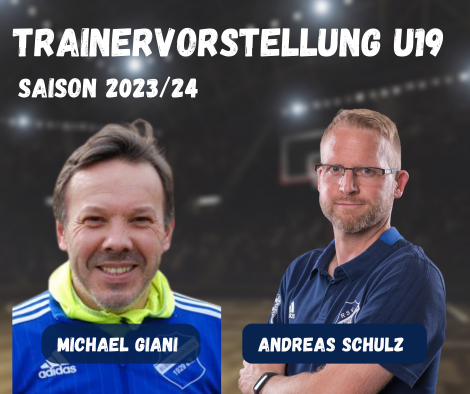 Read more about the article Trainervorstellung Saison 2023/24: Erfolgs-Gespann bleibt an Bord unserer U19